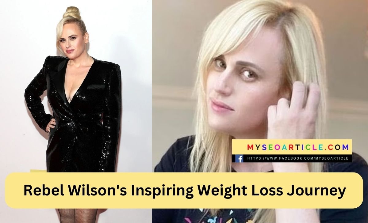 Rebel Wilson's Inspiring Weight Loss Journey